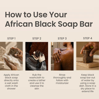 How To Use African Black Soap Bar